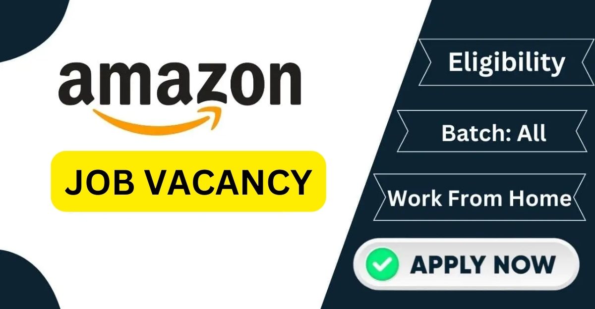 Amazon VCS Associate Job Vacancy 2023 (Work from Home)