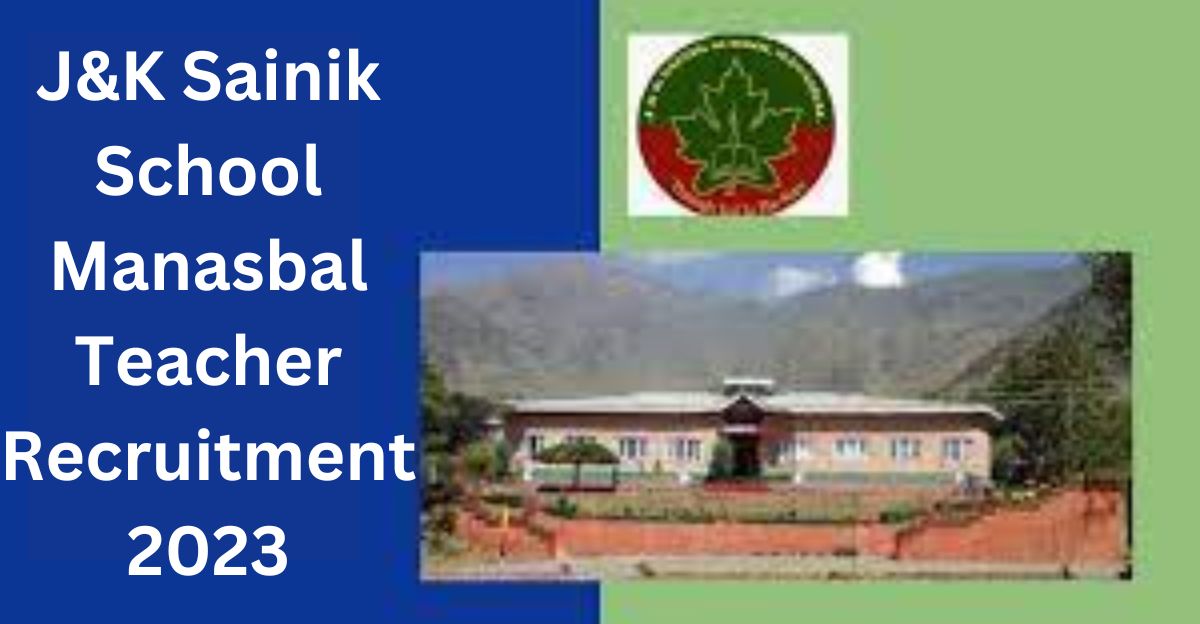 J&K Sainik School Manasbal Teacher Recruitment 2023